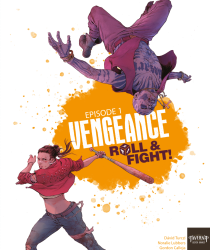 Vengeance: Roll & Fight - Episode 1